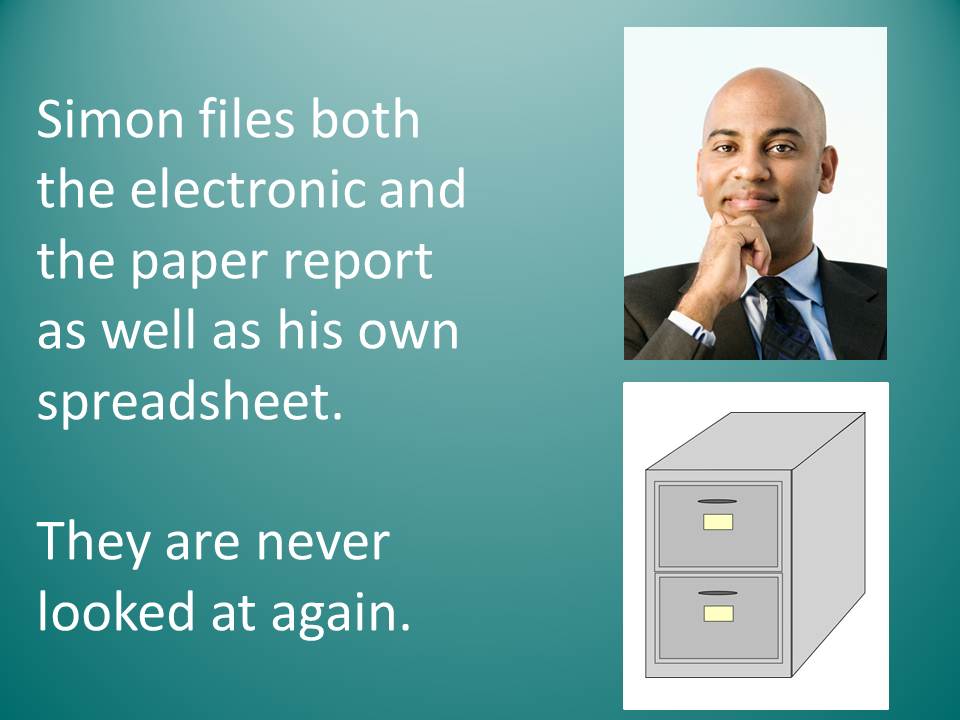 Simon files everything and they are never looked at again