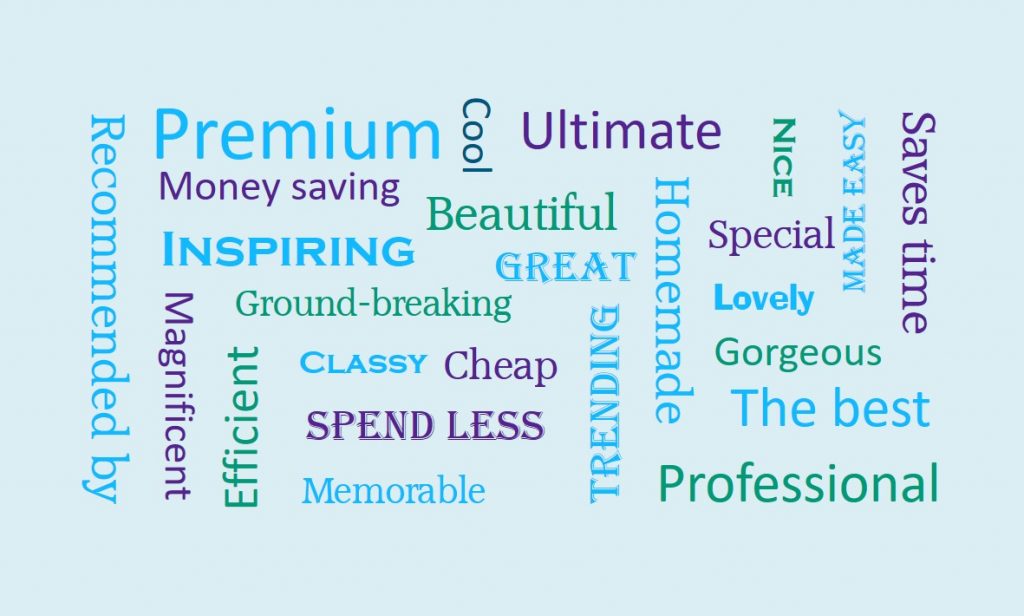Cloud of words used for adverts to tell you how wonderful their products are